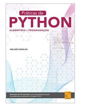 Práticas de Python. Algoritmia e programação – Adelaide Carvalho